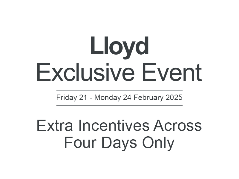 Lloyd Exclusive Event | Friday 21 - Monday 24 February 2025 | Extra Incentives Across Four Days Only